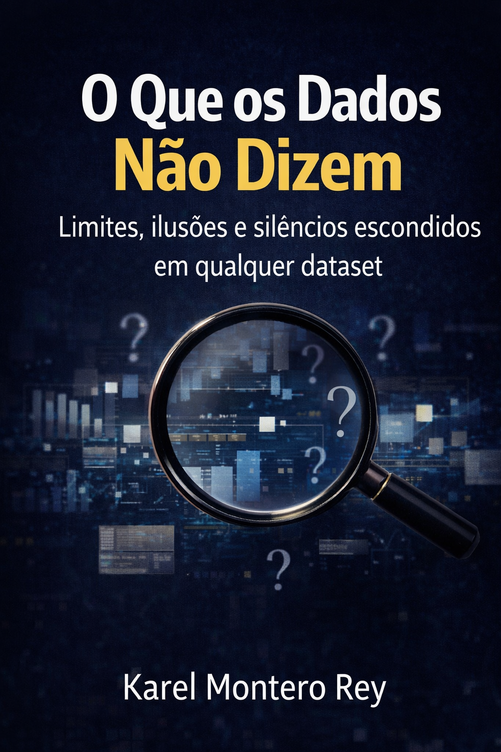 O Que os Dados Não Dizem